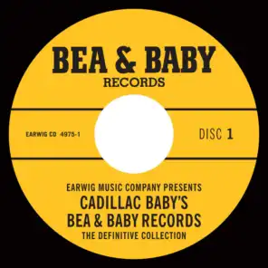 Cadillac Baby's Bea & Baby Records Definitive Collection, Vol. 1
