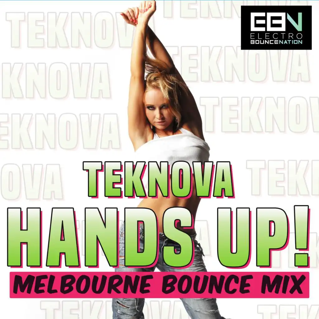 Hands Up! (Melbourne Bounce Mix)