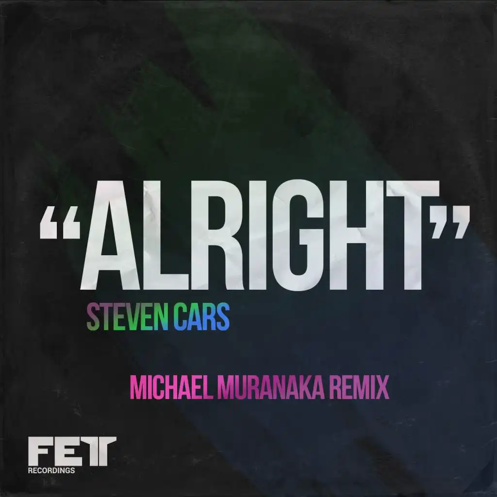 Alright (Michael Muranaka Remix)