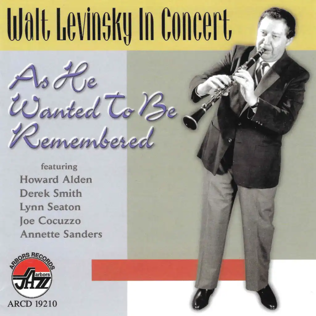 As He Wanted To Be Remembere (feat. Derek Smith, Howard Alden, Joe Cucuzzo & Lynn Seaton)
