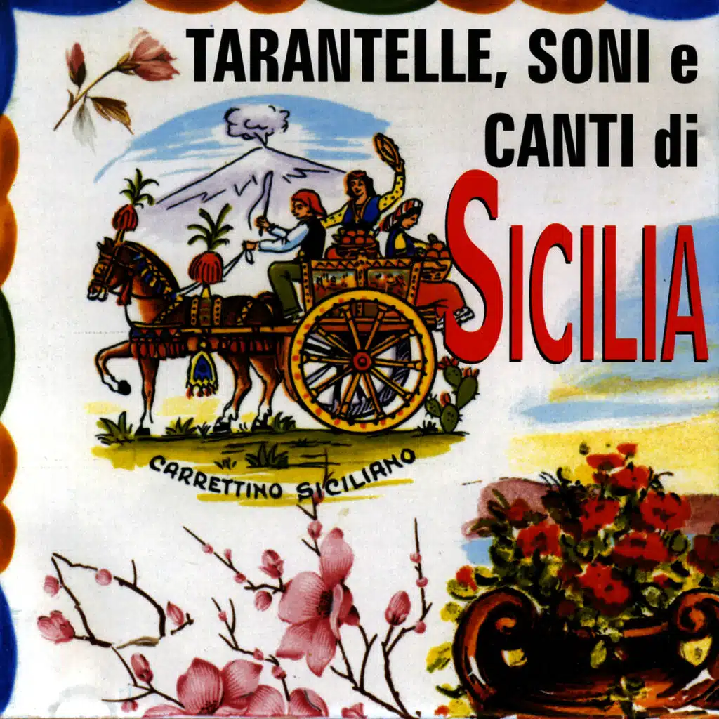 Tarantelle, soni e canti di Sicilia