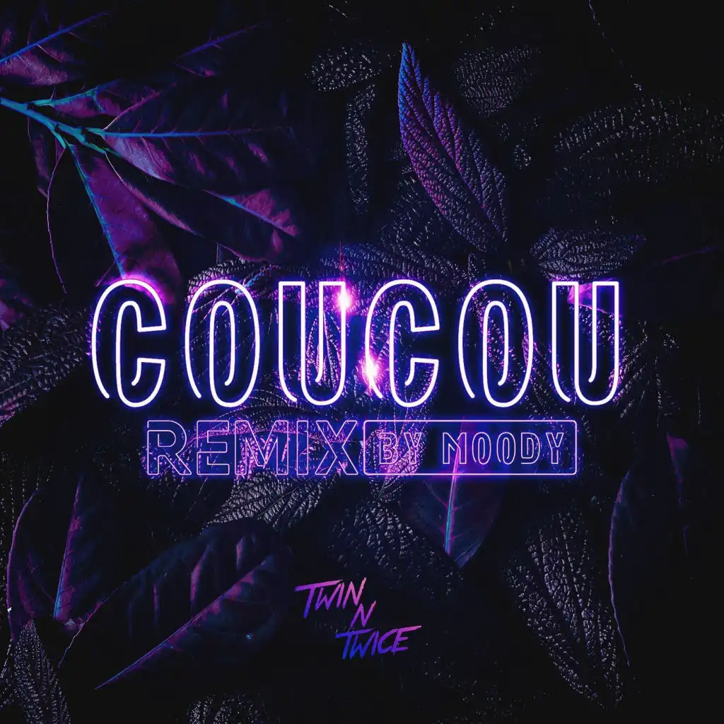 Coucou (Moody Remix)
