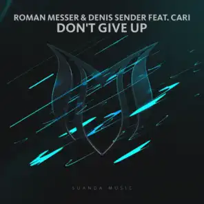 Don't Give Up (feat. Cari)