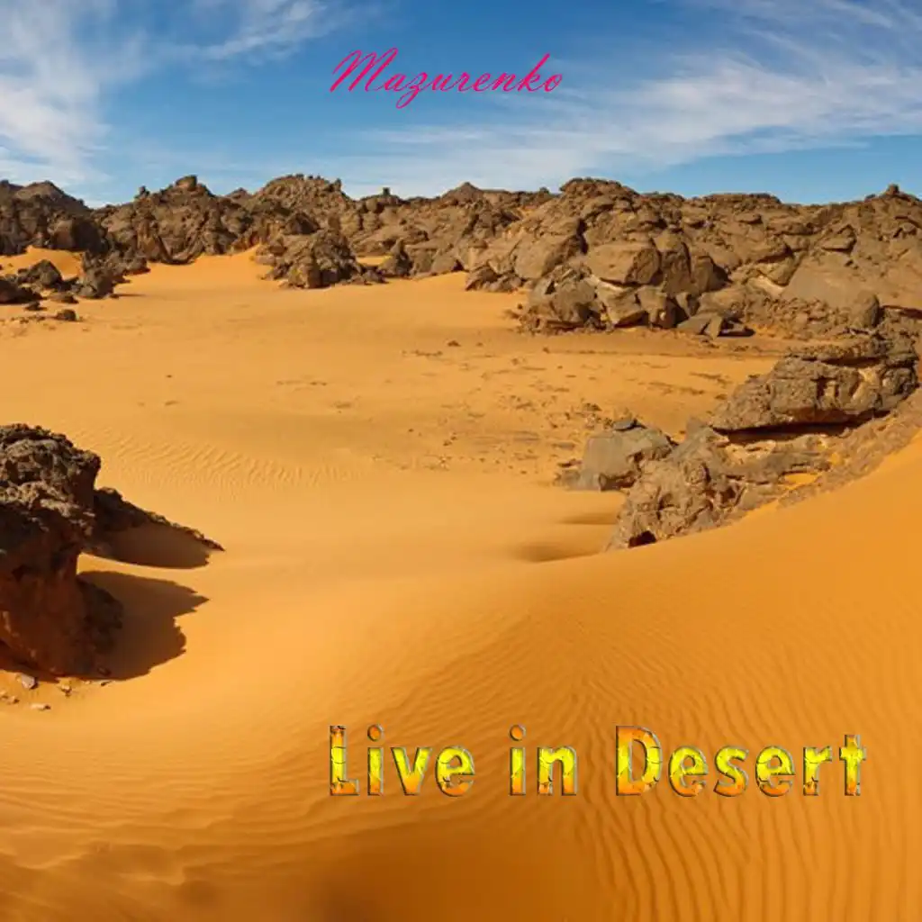 Live In Desert