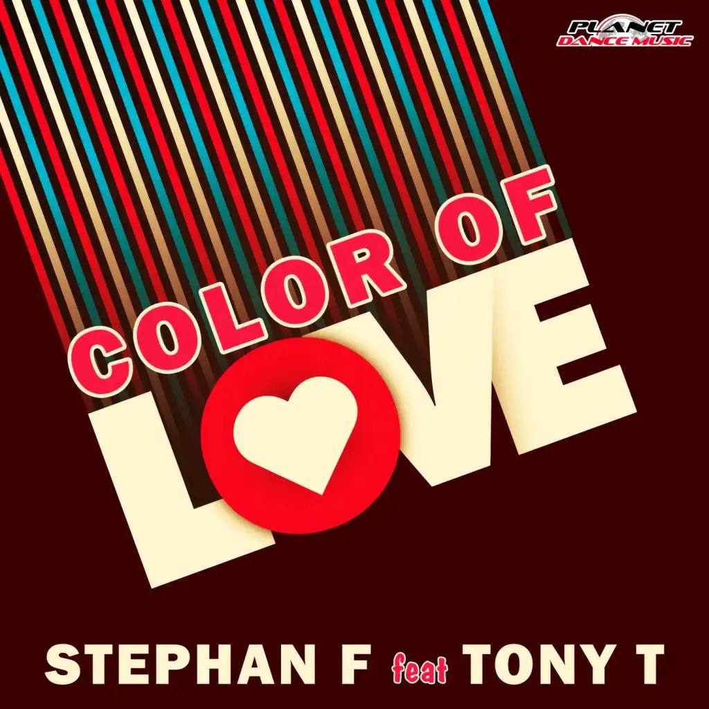 Color of Love (Radio Edit) [feat. Tony T & Stephan F]