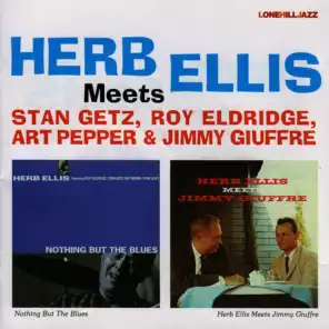 Herb Ellis Meets Stan Getz, Roy Eldridge, Art Pepper & Jimmy Giuffre