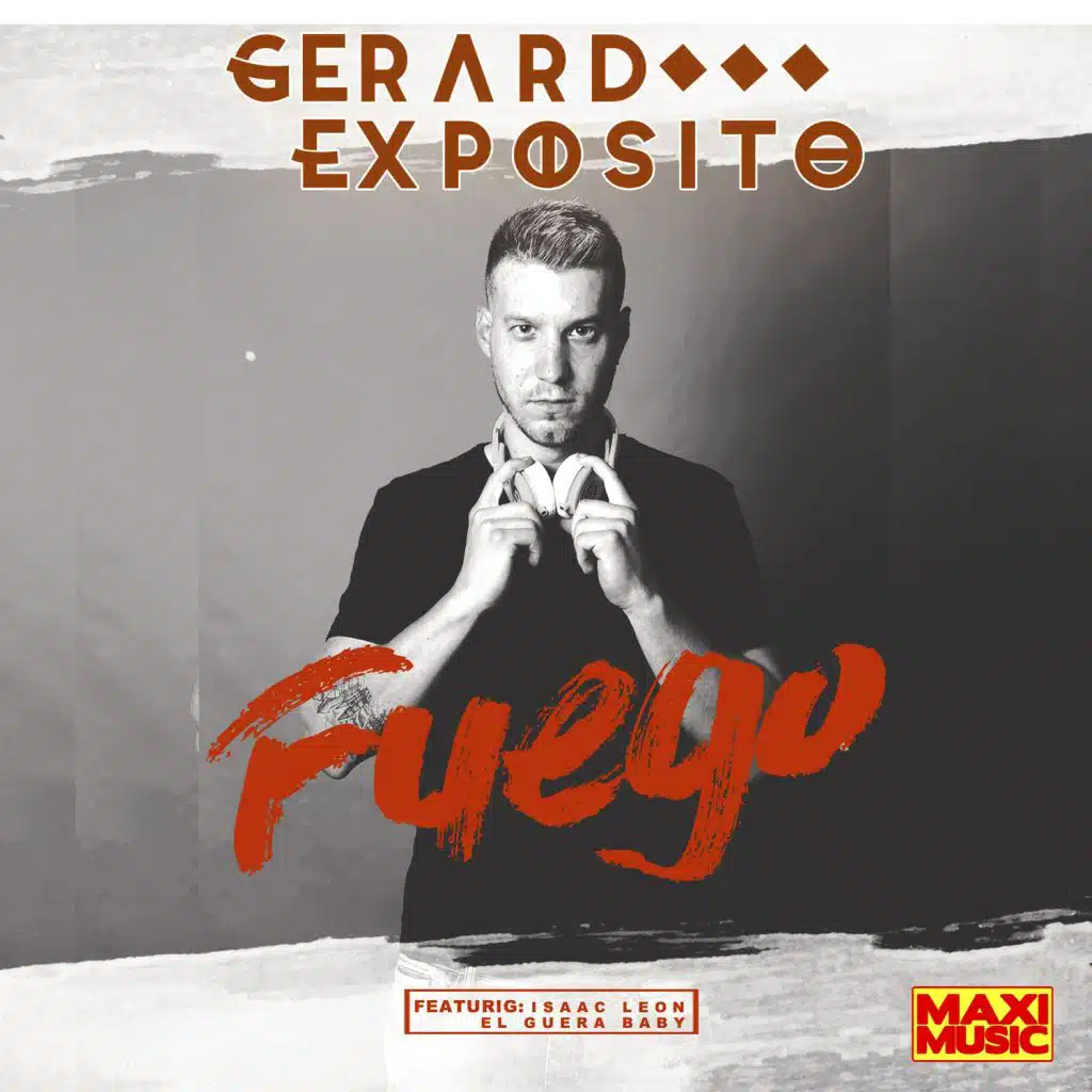 Fuego (feat. Isaac Leon & El Guera Baby)