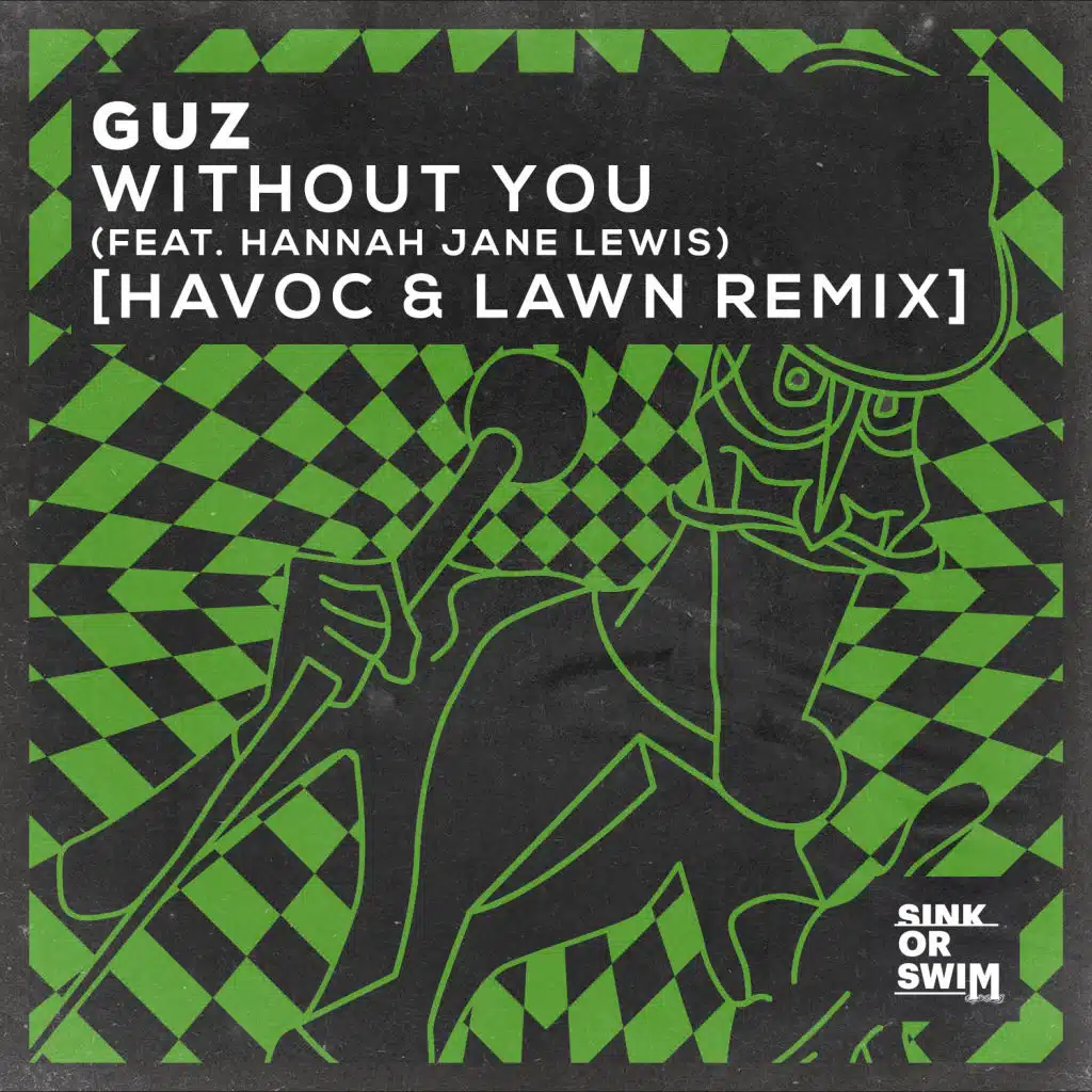 Without You (feat. Hannah Jane Lewis) [Havoc & Lawn Remix]