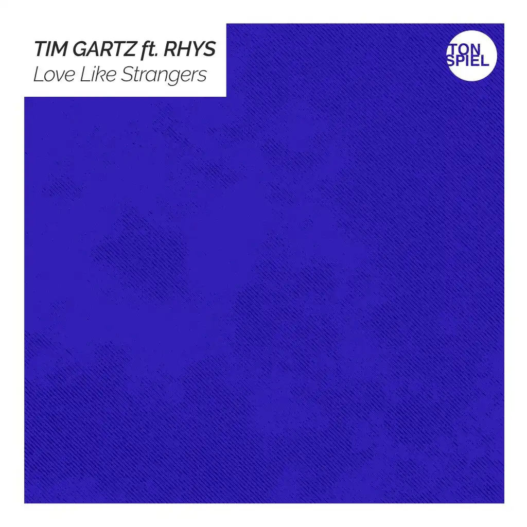Love Like Strangers (Extended Mix) [feat. Rhys]
