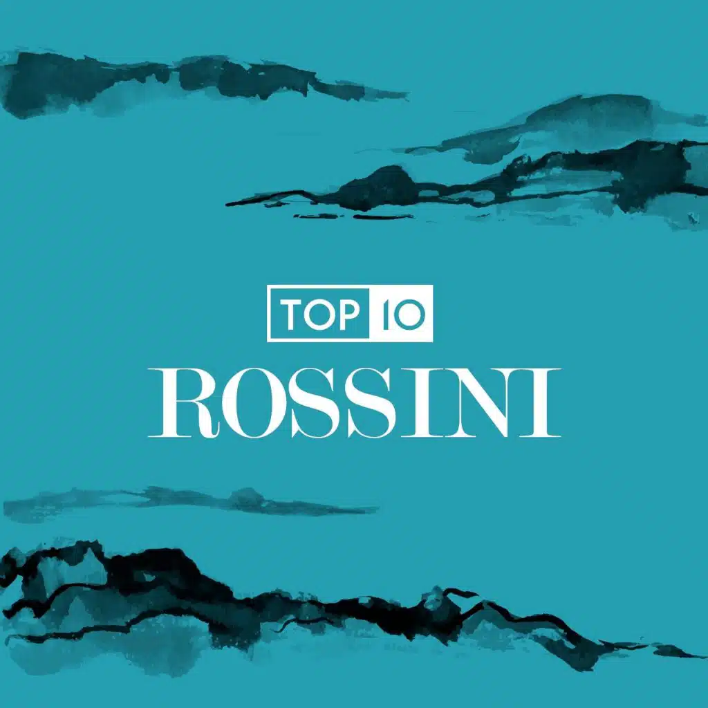 Top 10: Rossini