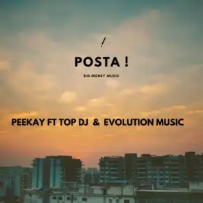 Posta (feat. Top DJ & Evolution Music)