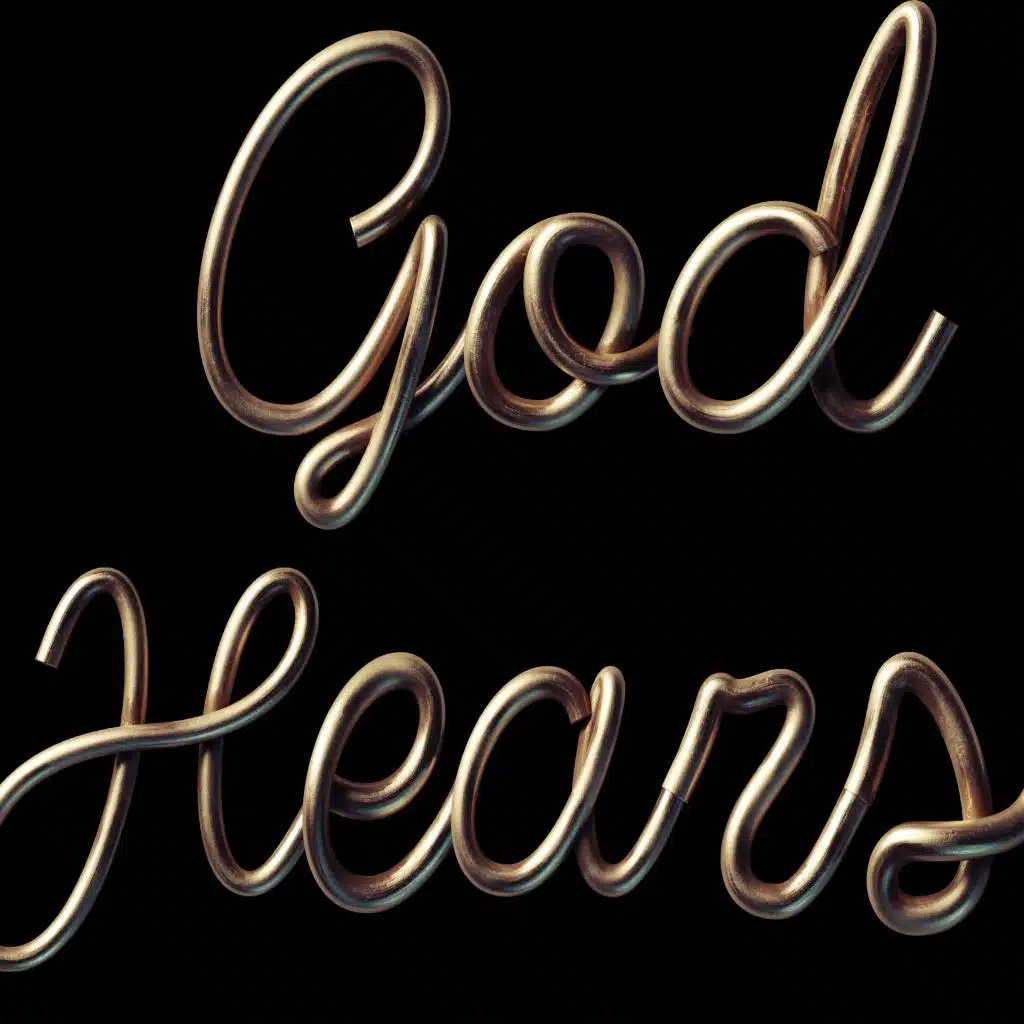 God Hears