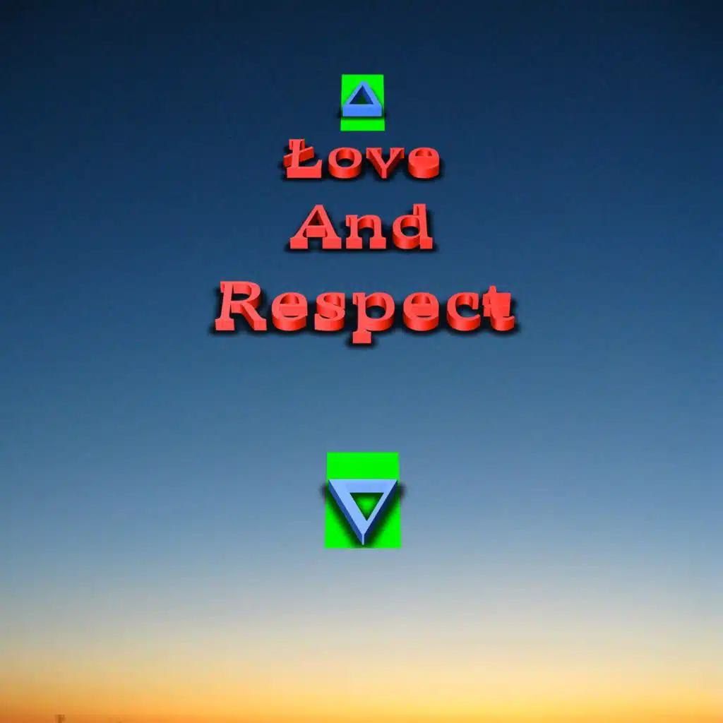 Love And Respect (feat. Killer Mike)