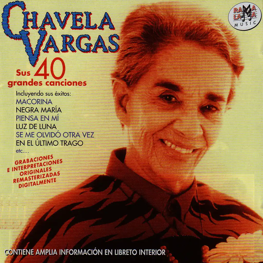 Chavela Vargas. Sus 40 Grandes Canciones