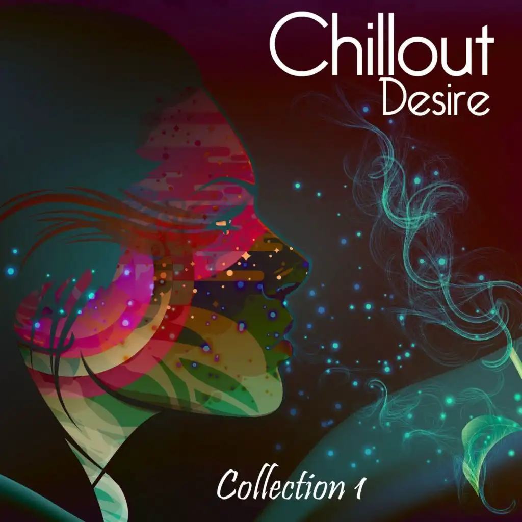 Chillout Desire: Collection 1