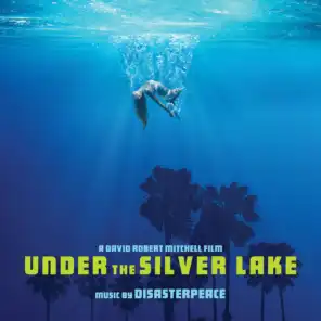 Under the Silver Lake (Original Motion Picture Soundtrack)
