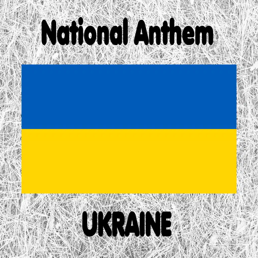 Ukraine - Shche ne Vmerly Ukrainy ni Slava ni Volya - Ukrainian National Anthem (Ukraine’s Glory Hasn’t Perished) [Instrumental]