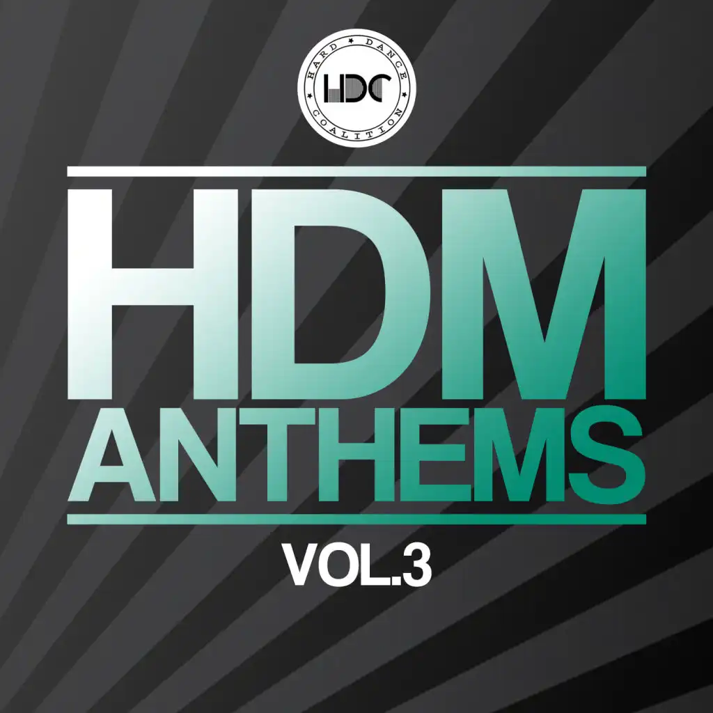 HDM Anthems, Vol. 3 (Mix 1)
