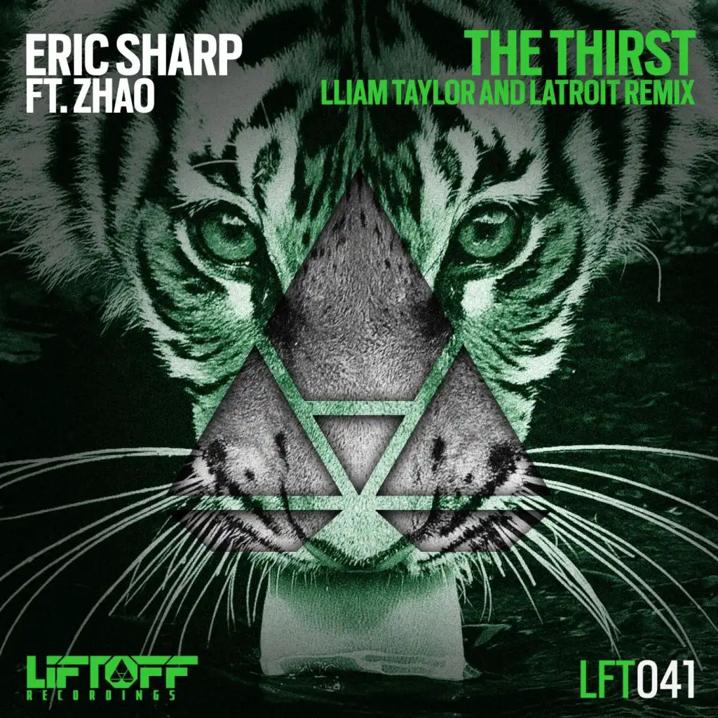 The Thirst (Lliam Taylor & Latroit Remix) [feat. Zhao]