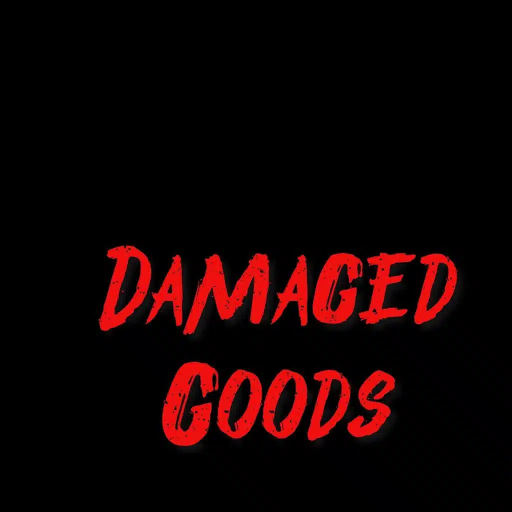 Damaged Goods (feat. AB3)