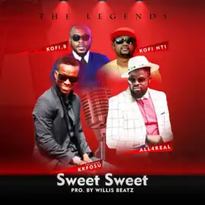 Sweet Sweet (feat. Kofi Nti & Kofi B)
