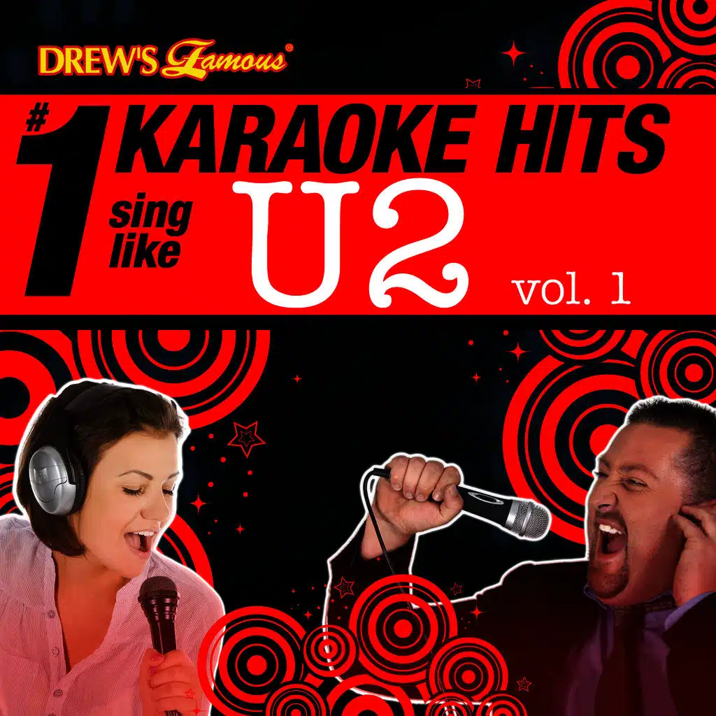 Drew's Famous # 1 Karaoke Hits: Sing Like U2 Vol. 1