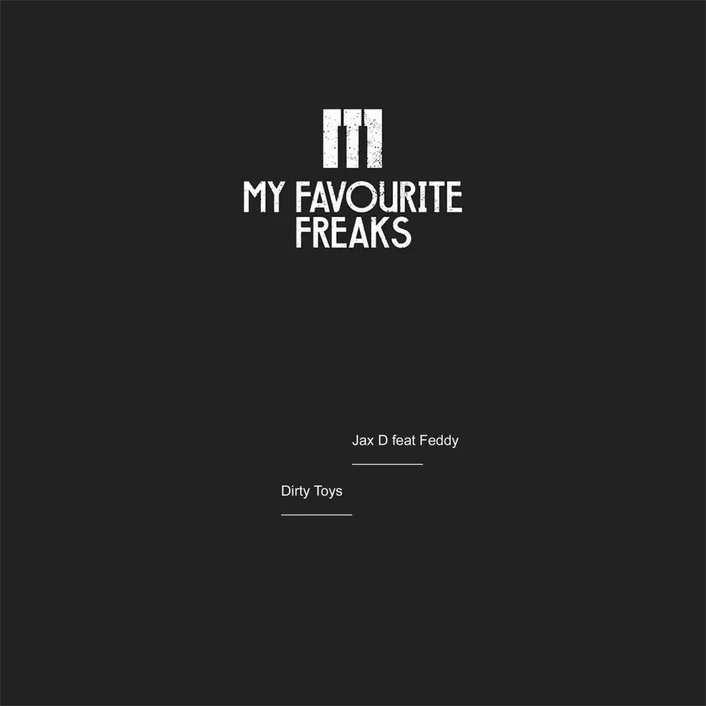 Dirty Toys (feat. Feddy)