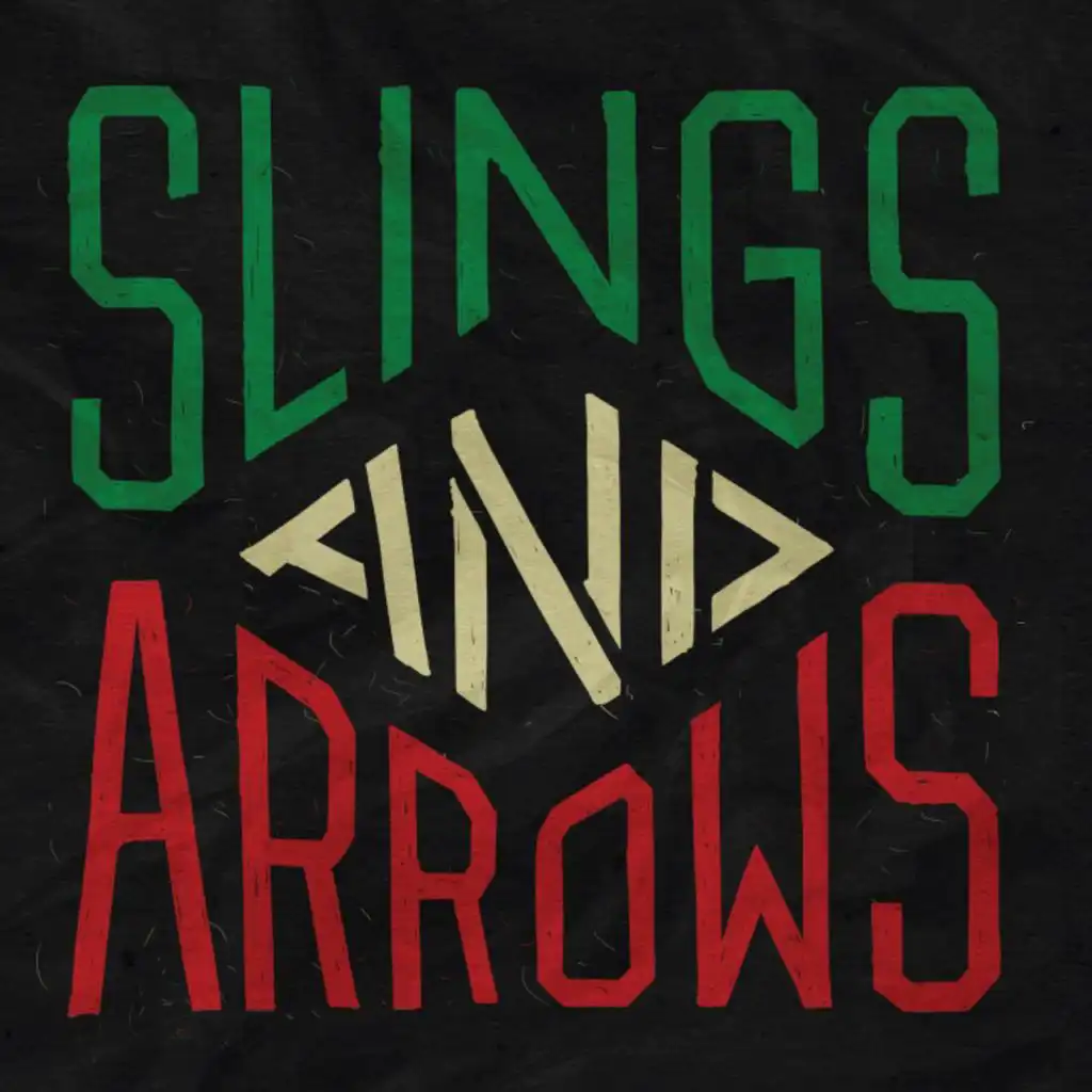 Slings & Arrows (Instrumental)