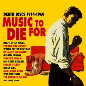 Music To Die For - Death Discs 1914-1960
