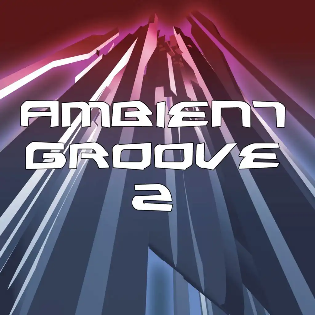 Ambient Groove 2