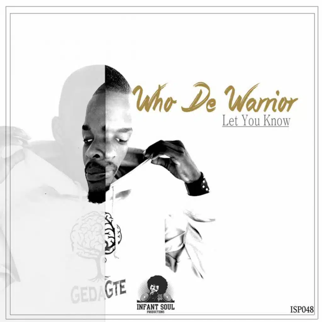Let You Know (Who de Warrior Taichi Mix)