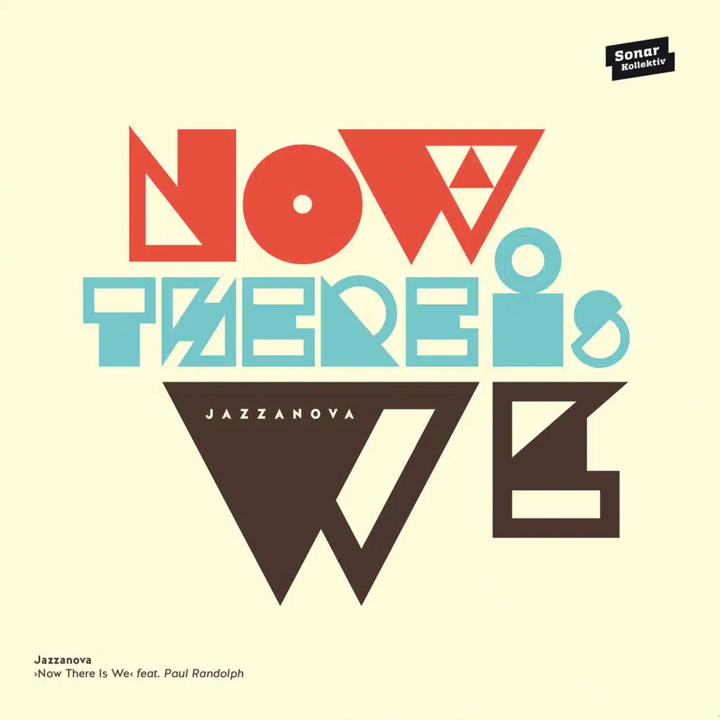 Now There Is We (feat. Paul Randolph)
