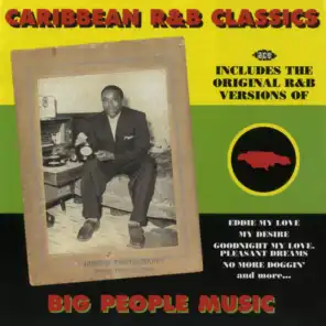 Caribbean R&B Classics: Big People Music