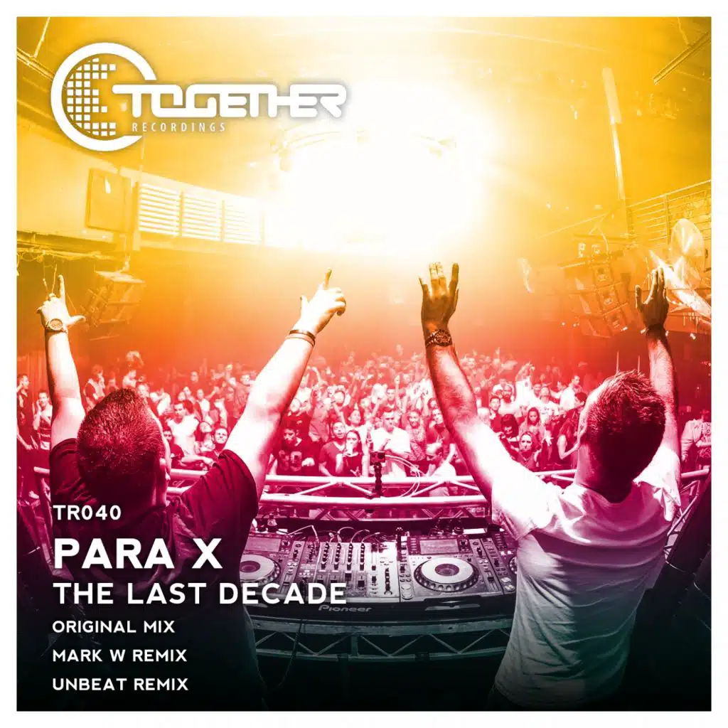 The Last Decade (Unbeat Remix)