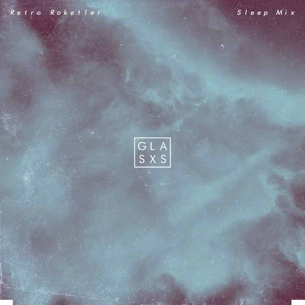 Retro Roketler (Sleep Mix)