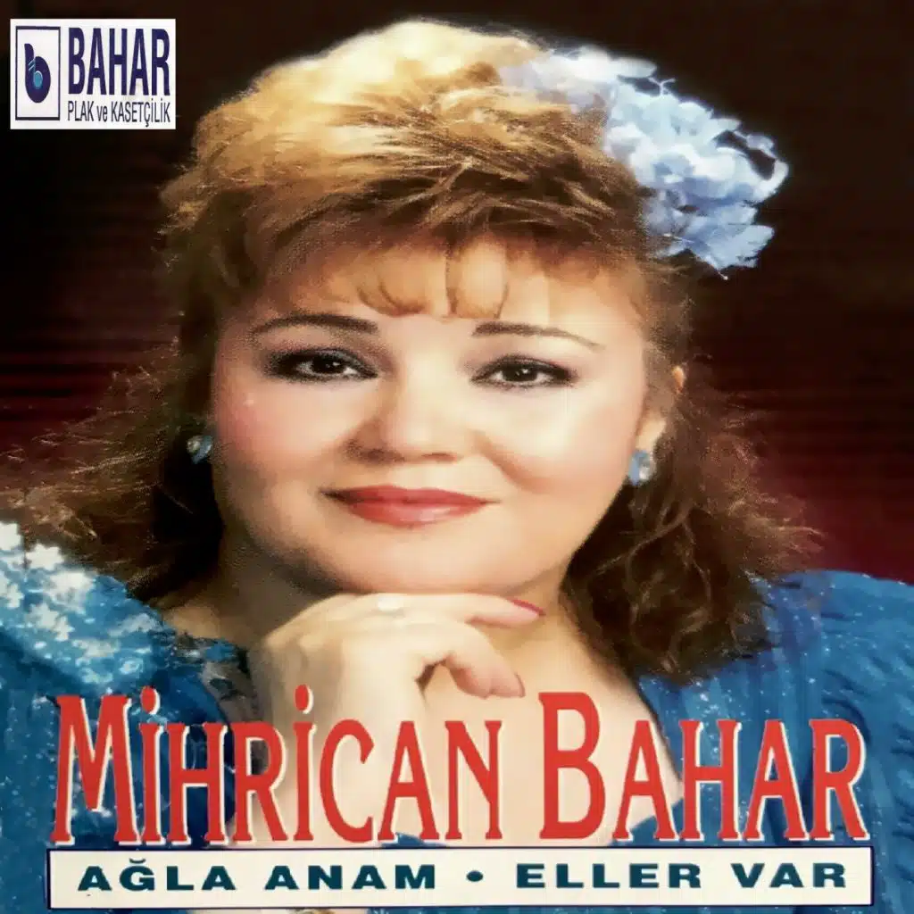 Ağla Anam / Eller Var