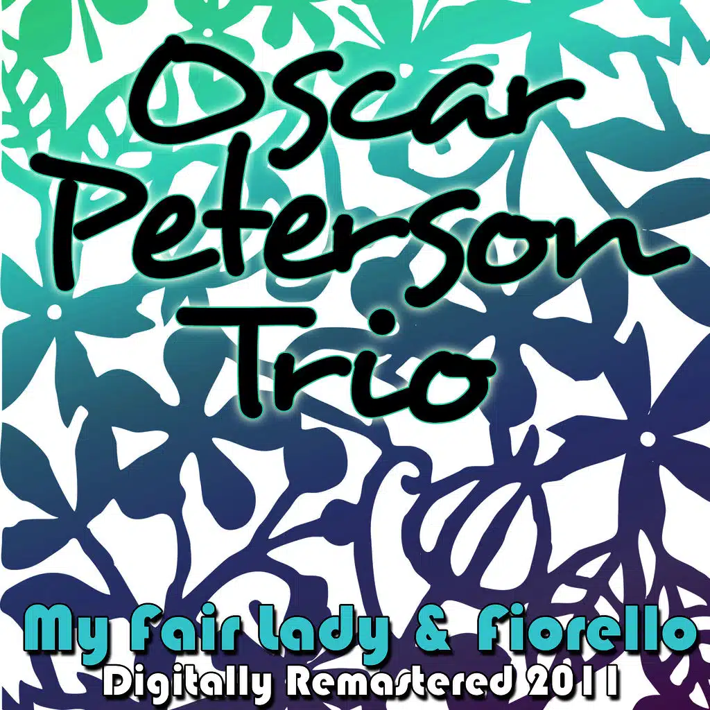 My Fair Lady - Fiorello - (Digitally Remastered 2011)