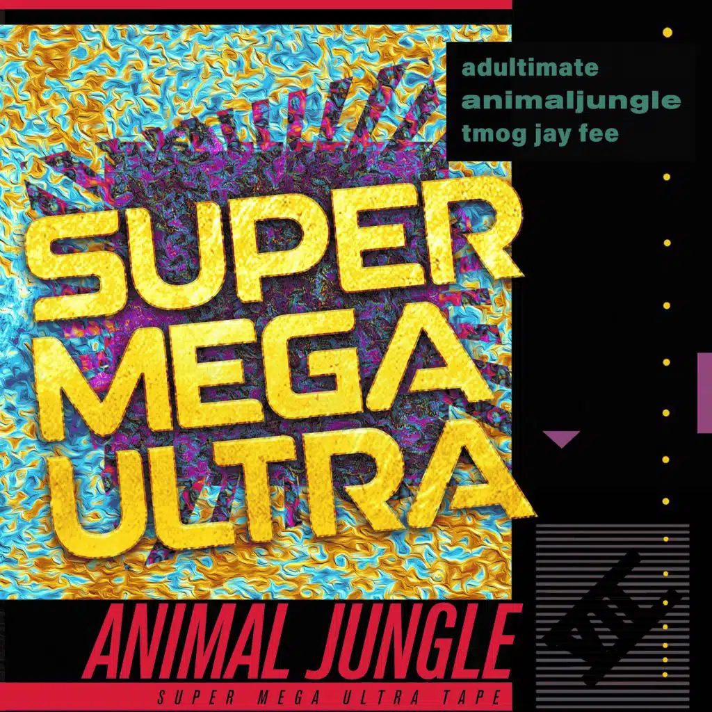 Super Mega Ultra