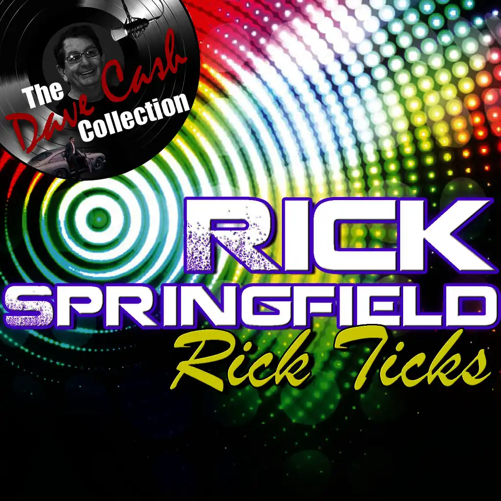 Rick Ticks - [The Dave Cash Collection]
