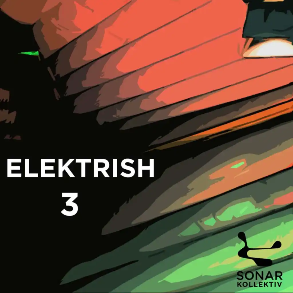 Sonar Kollektiv: Elektrish Vol.3