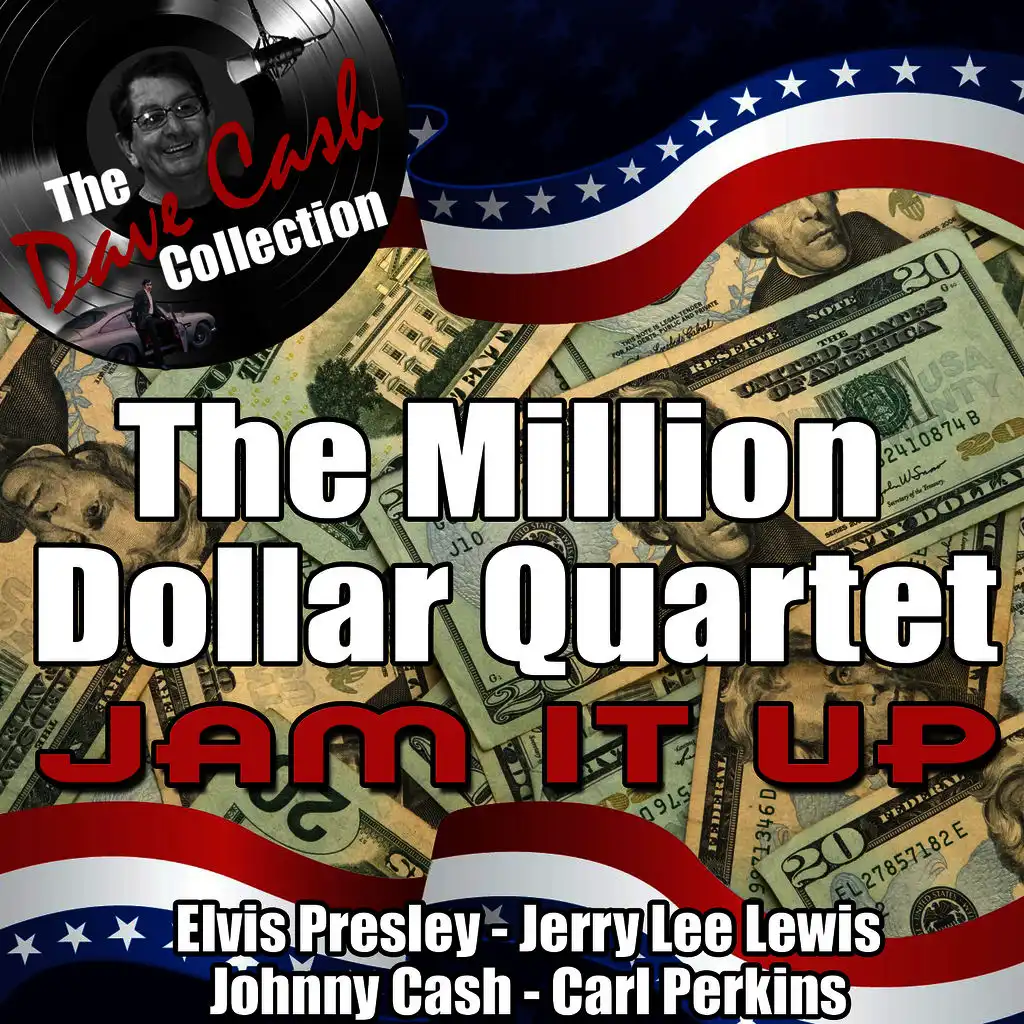 The Million Dollar Quartet Jam It up - [The Dave Cash Collection]