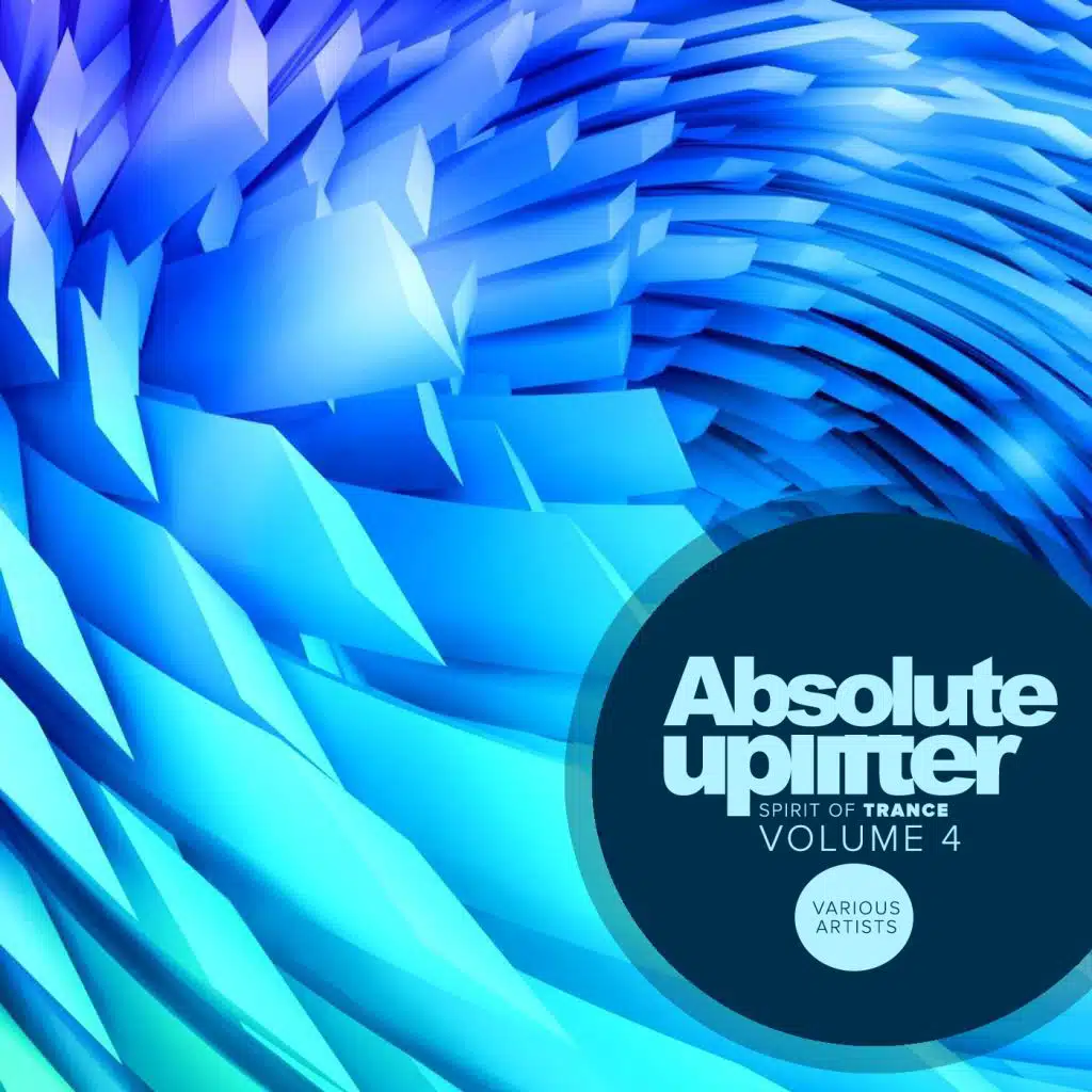 Absolute Uplifter, Vol.4: Spirit Of Trance
