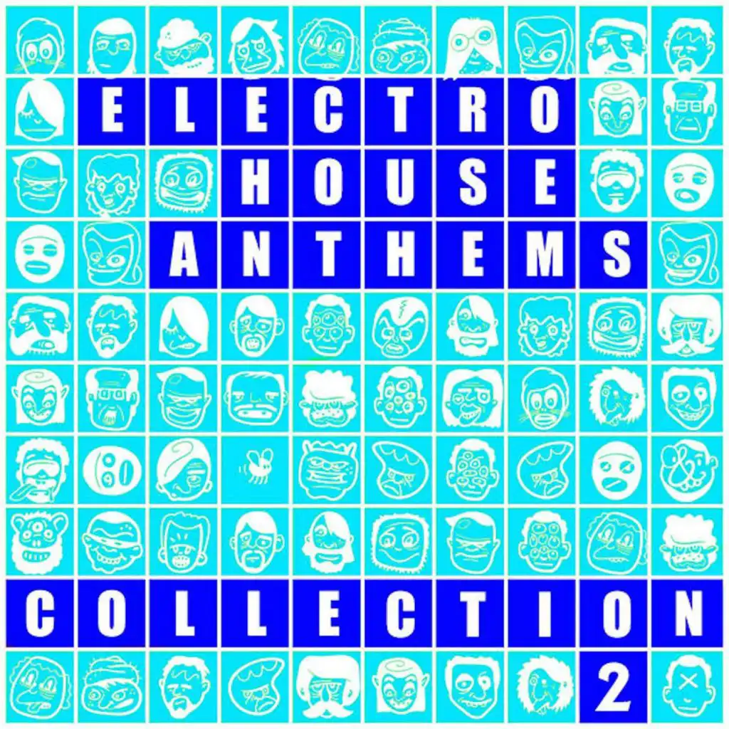 Electro House Anthems: Collection 2