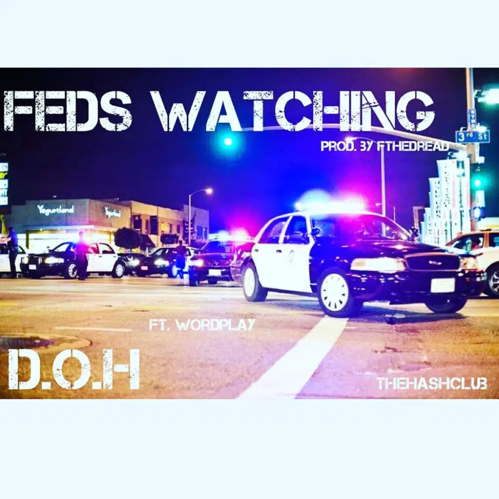 Feds Watching