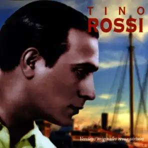 Tino Rossi — Versions Originales Remastérisées