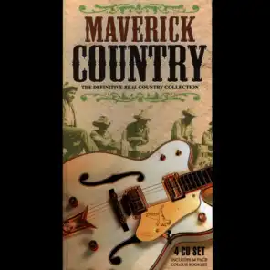 Maverick Country - The Definitive Real Country Collection