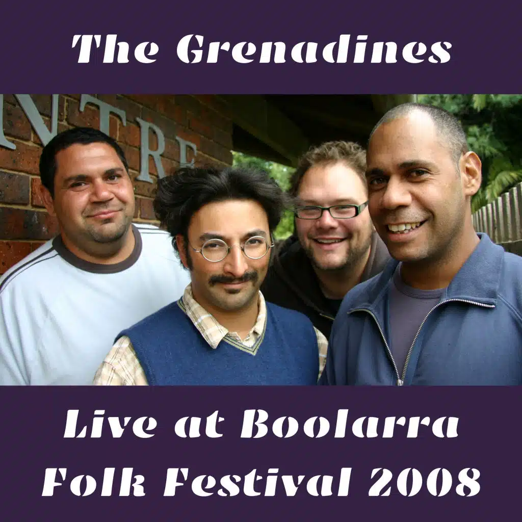 The Grenadines Live at Boolarra Folk Festival 2008