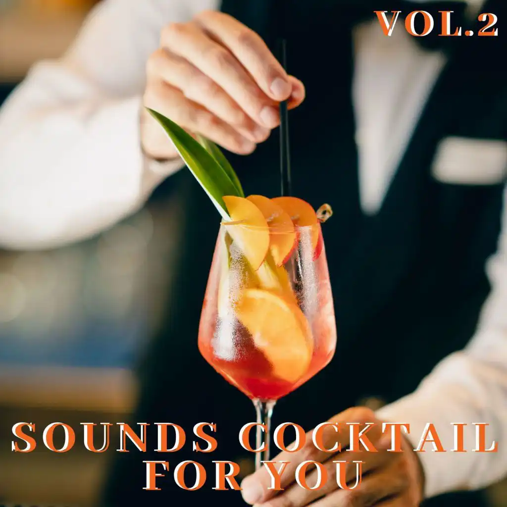 Sounds cocktail for you Vol.2