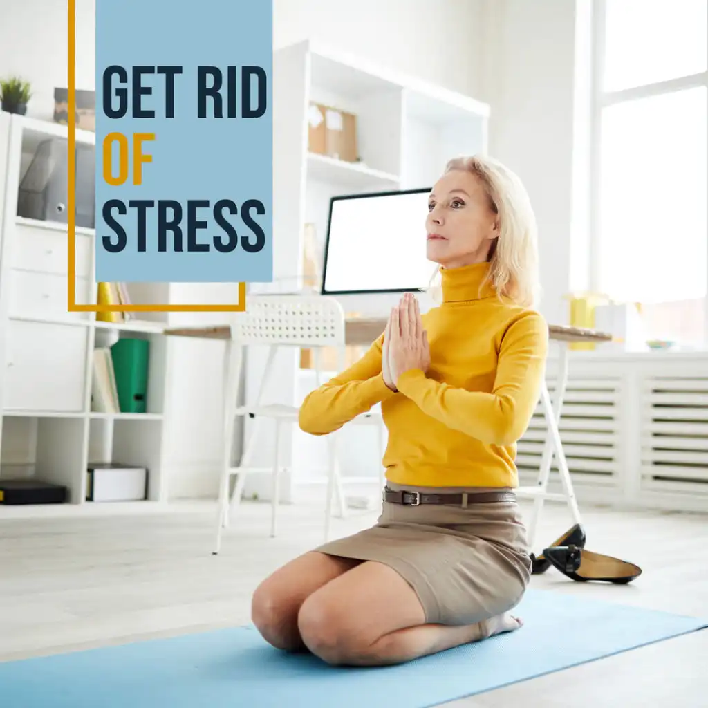 Get Rid of Stress