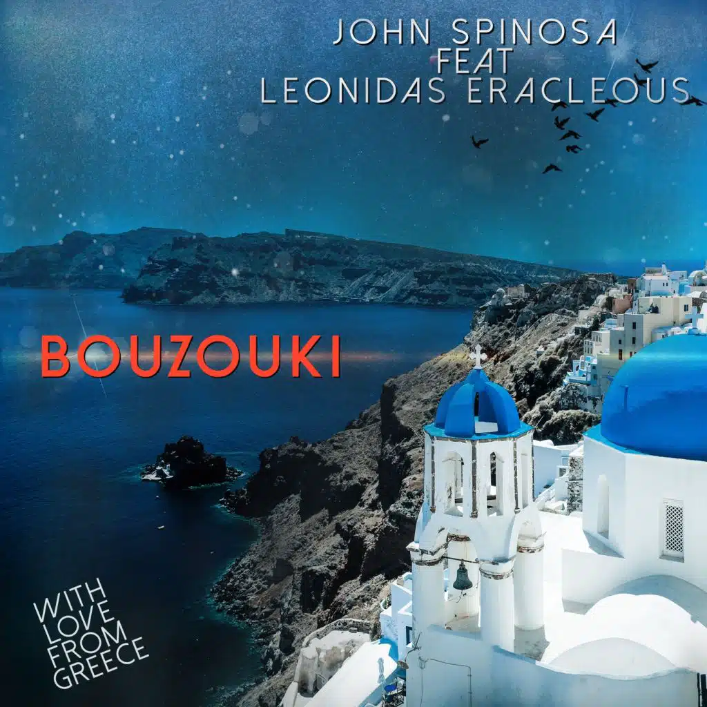 Bouzouki (Original Extended Club Mix) [feat. Leonidas Eracleous]